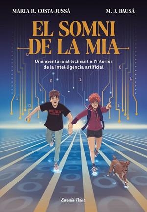 SOMNI DE LA MIA, EL | 9788413894881 | R. COSTA-JUSSÀ, MARTA / BAUSÁ, M.J. | Llibreria La Gralla | Librería online de Granollers