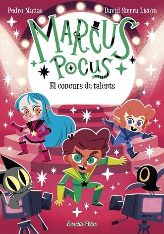 MARCUS POCUS 4. EL CONCURS DE TALENTS | 9788413895598 | MAÑAS, PEDRO / SIERRA LISTÓN, DAVID | Llibreria La Gralla | Librería online de Granollers