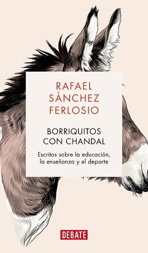 BORRIQUITOS CON CHÁNDAL | 9788419399694 | SÁNCHEZ FERLOSIO, RAFAEL | Llibreria La Gralla | Librería online de Granollers