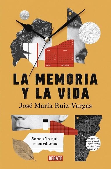 MEMORIA Y LA VIDA, LA | 9788419399724 | RUIZ VARGAS, JOSÉ MARÍA | Llibreria La Gralla | Librería online de Granollers