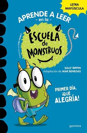 APRENDER A LEER EN LA ESCUELA DE MONSTRUOS 11 - PRIMER DÍA, ¡QUÉ ALEGRÍA! | 9788419357977 | RIPPIN, SALLY | Llibreria La Gralla | Llibreria online de Granollers