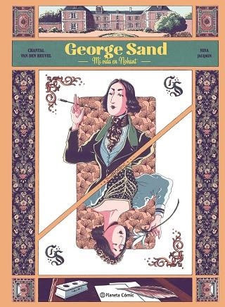 GEORGE SAND | 9788411404747 | HEUVEL, CHANTAL VAN DEN ;  JACQMIN, NINA | Llibreria La Gralla | Llibreria online de Granollers