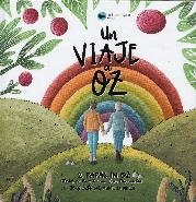 UN VIAJE A OZ | 9788412541458 | FERNANDEZ MASIP, JUAN LUIS / RUIZ GÓMEZ, CHRISTIAN | Llibreria La Gralla | Librería online de Granollers