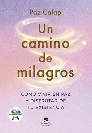 CAMINO DE MILAGROS, UN  | 9788413442563 | CALAP, PAZ | Llibreria La Gralla | Llibreria online de Granollers