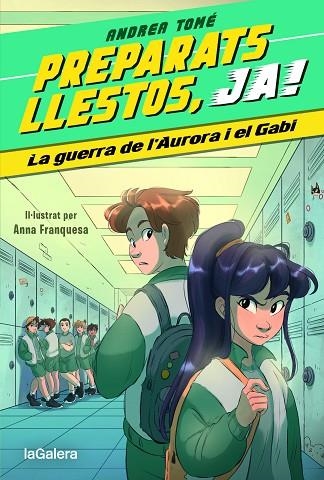 PREPARATS, LLESTOS, JA! 2. LA GUERRA DE L'AURORA I EL GABI | 9788424673970 | TOMÉ YÁÑEZ, ANDREA | Llibreria La Gralla | Llibreria online de Granollers