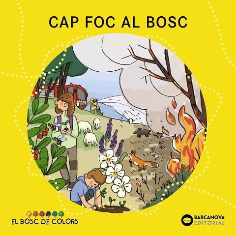 CAP FOC AL BOSC | 9788448957117 | BALDÓ, ESTEL / GIL, ROSA / SOLIVA, MARIA | Llibreria La Gralla | Llibreria online de Granollers