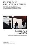 DIABLO DE LOS BUITRES, EL | 9788418404351 | JAMES, MARLON | Llibreria La Gralla | Librería online de Granollers