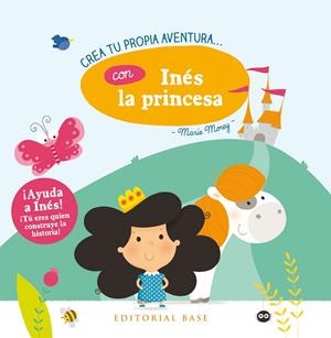 CREA TU PROPIA AVENTURA CON INÉS LA PRINCESA | 9788417064105 | MOREY, MARIE | Llibreria La Gralla | Librería online de Granollers