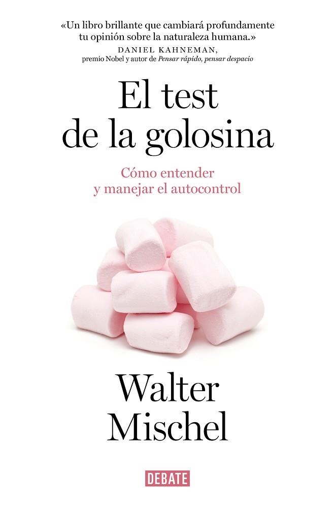 TEST DE LA GOLOSINA, EL | 9788419642271 | MISCHEL, WALTER | Llibreria La Gralla | Llibreria online de Granollers