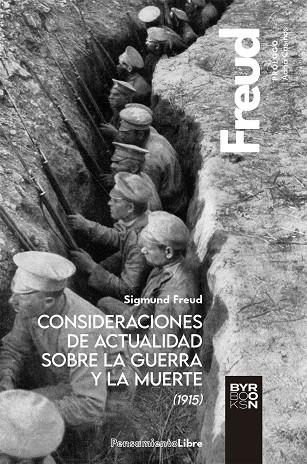CONSIDERACIONES DE ACTUALIDAD SOBRE LA GUERRA Y LA MUERTE (1915) | 9788412652109 | FREUD, SIGMUND | Llibreria La Gralla | Llibreria online de Granollers