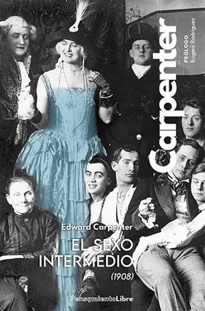 SEXO INTERMEDIO, EL  (1908) | 9788412652154 | CARPENTER, EDWARD | Llibreria La Gralla | Llibreria online de Granollers