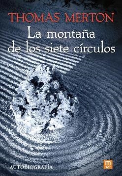 MONTAÑA DE LOS SIETE CÍRCULOS, LA  | 9788427147522 | MERTON, THOMAS | Llibreria La Gralla | Llibreria online de Granollers