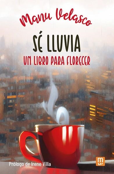SÉ LLUVIA | 9788427147553 | VELASCO, MANU | Llibreria La Gralla | Librería online de Granollers