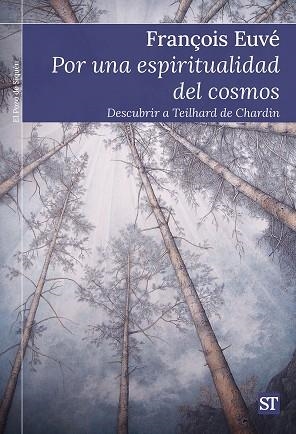 POR UNA ESPIRITUALIDAD DEL COSMOS | 9788429331011 | EUVÉ, FRANÇOIS | Llibreria La Gralla | Librería online de Granollers