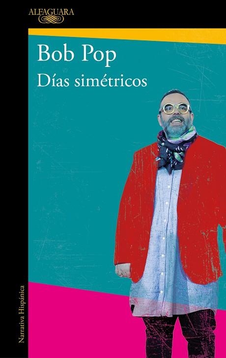 DÍAS SIMÉTRICOS | 9788420455426 | POP, BOB | Llibreria La Gralla | Librería online de Granollers