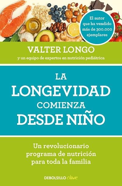 LONGEVIDAD COMIENZA DESDE NIÑO, LA  | 9788466371636 | LONGO, VALTER | Llibreria La Gralla | Librería online de Granollers