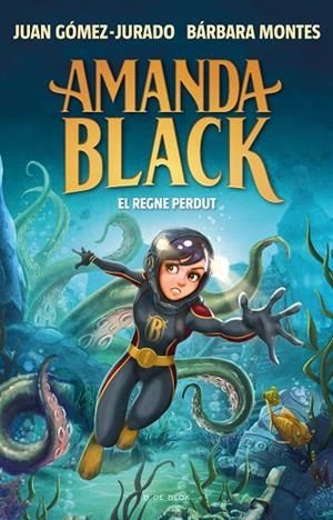 REGNE PERDUT, EL  AMANDA BLACK 8 | 9788419378293 | GÓMEZ-JURADO, JUAN ; MONTES, BÁRBARA | Llibreria La Gralla | Llibreria online de Granollers