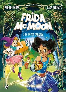 FRIDA MCMOON I LA POCIÓ DAURADA (MESTRES DE L'HUMOR FRIDA MCMOON 2) | 9788402426871 | MAÑAS, PEDRO | Llibreria La Gralla | Librería online de Granollers