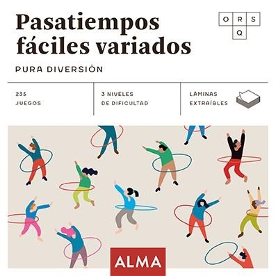 PASATIEMPOS FÁCILES VARIADOS. PURA DIVERSIÓN | 9788418933776 | SESÉ, MIQUEL | Llibreria La Gralla | Librería online de Granollers