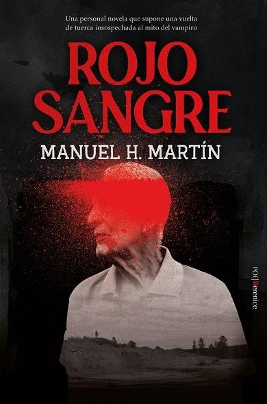 ROJO SANGRE | 9788411315265 | MANUEL H. MARTÍN | Llibreria La Gralla | Llibreria online de Granollers