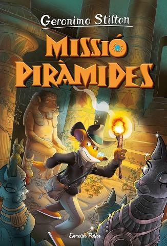 VIATGE EN EL TEMPS 14. MISSIÓ PIRÀMIDES | 9788413895154 | STILTON, GERONIMO | Llibreria La Gralla | Librería online de Granollers