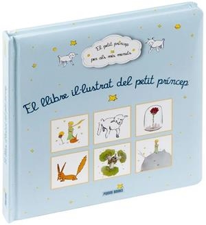 LLIBRE ILLUSTRAT DEL PETIT PRINCEP, EL | 9788411503679 | ANTOINE DE SAINTEXUPERY | Llibreria La Gralla | Llibreria online de Granollers