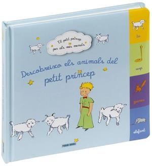 DESCOBREIXO ELS ANIMALS DEL PETIT PRINCEP | 9788411503686 | ANTOINE DE SAINTEXUPERY | Llibreria La Gralla | Llibreria online de Granollers