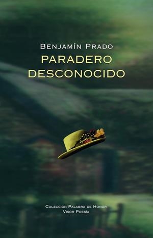 PARADERO DESCONOCIDO | 9788498956177 | PRADO, BENJAMÍN | Llibreria La Gralla | Librería online de Granollers
