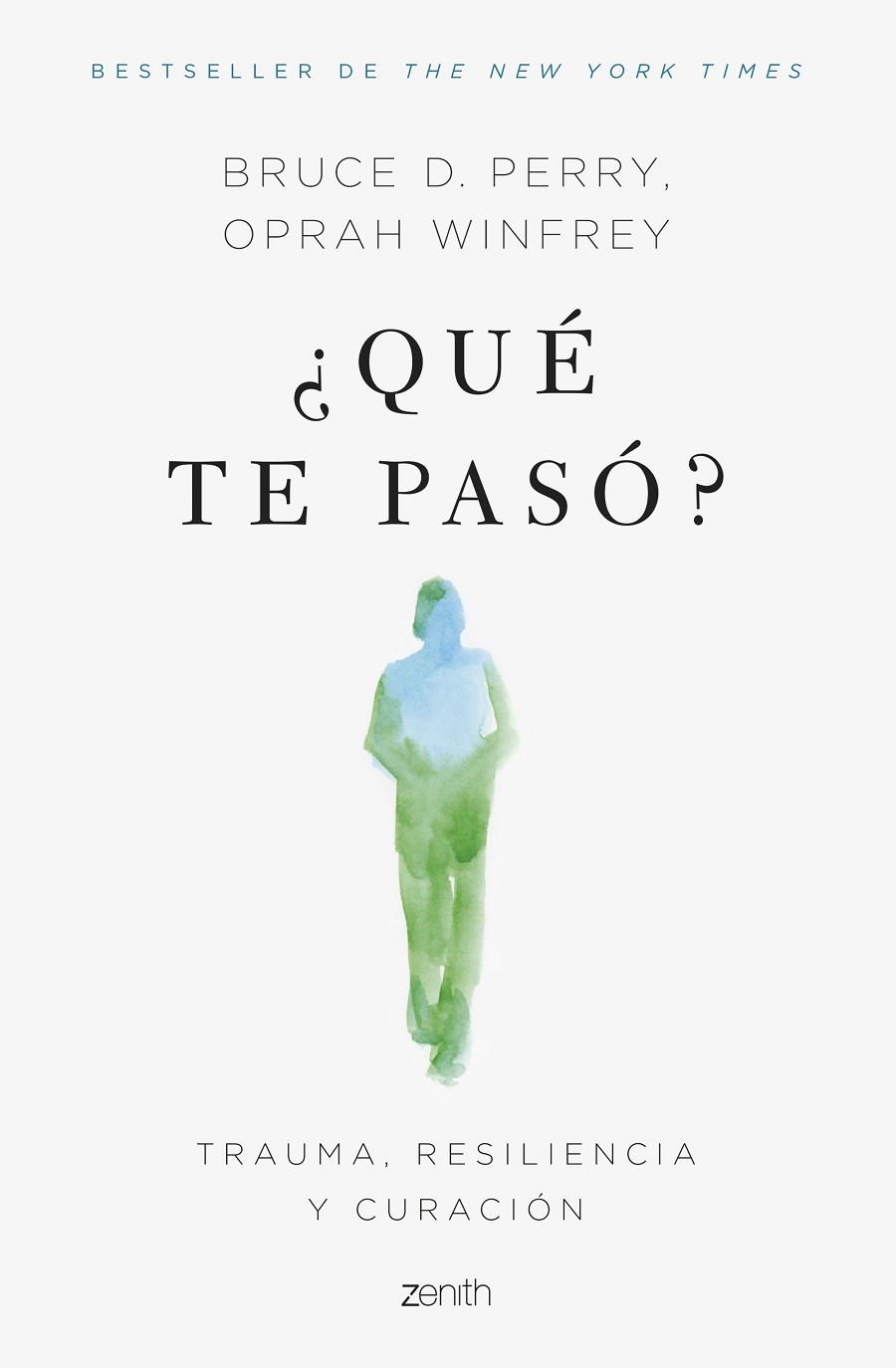 ¿QUÉ TE PASÓ? | 9788408266624 | WINFREY, OPRAH ; PERRY, BRUCE D. | Llibreria La Gralla | Llibreria online de Granollers