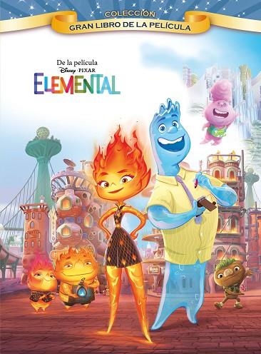 ELEMENTAL GRAN LIBRO DE LA PELÍCULA | 9788418940842 | VVAA | Llibreria La Gralla | Llibreria online de Granollers