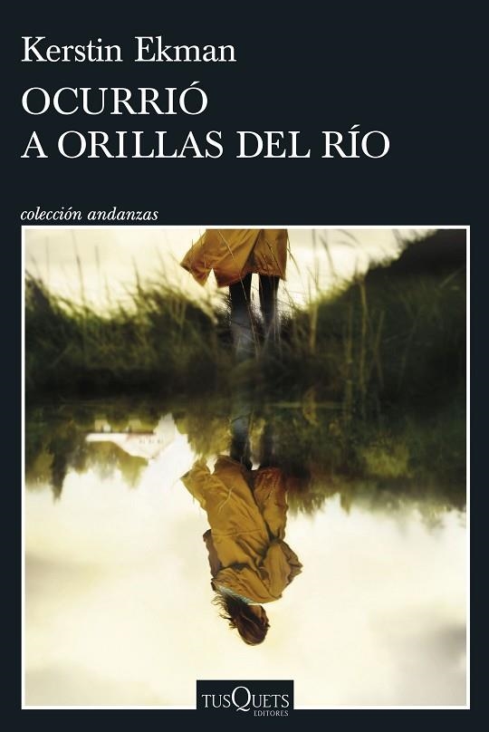 OCURRIÓ A ORILLAS DEL RÍO | 9788411073172 | EKMAN, KERSTIN | Llibreria La Gralla | Llibreria online de Granollers