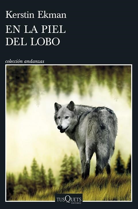 EN LA PIEL DEL LOBO | 9788411073189 | EKMAN, KERSTIN | Llibreria La Gralla | Librería online de Granollers