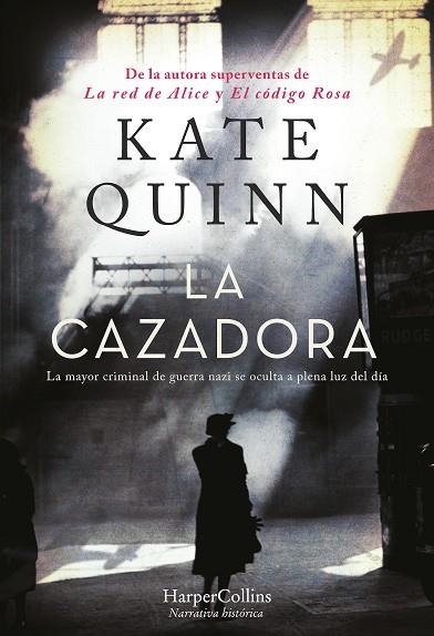 CAZADORA, LA  | 9788491397717 | QUINN, KATE | Llibreria La Gralla | Llibreria online de Granollers