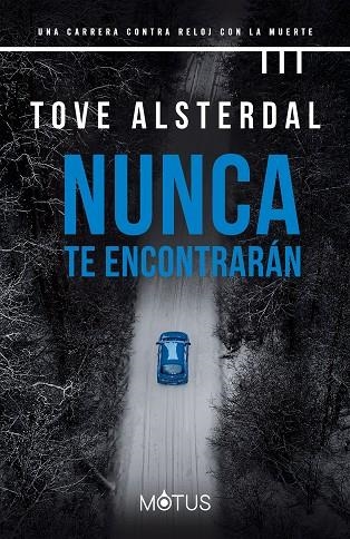 NUNCA TE ENCONTRARÁN | 9788418711923 | ALSTERDAL, TOVE | Llibreria La Gralla | Llibreria online de Granollers