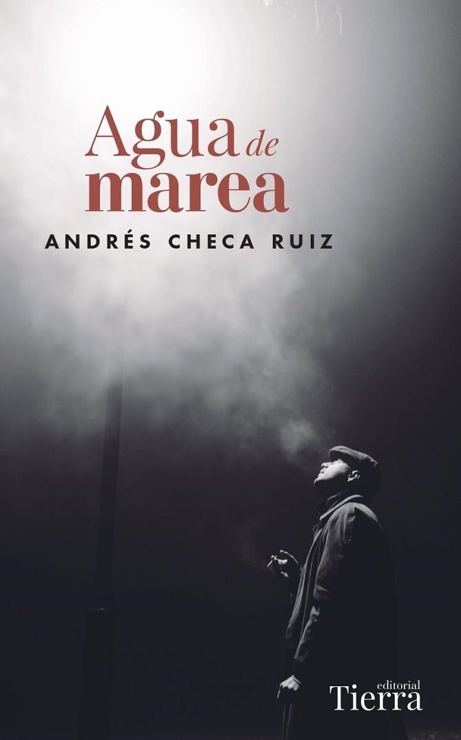 AGUA DE MAREA | 9788419655035 | CHECA RUIZ, ANDRÉS | Llibreria La Gralla | Librería online de Granollers