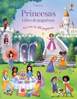 PRINCESAS LIBRO DE PEGATINAS | 9781803702254 | WATT, FIONA | Llibreria La Gralla | Librería online de Granollers