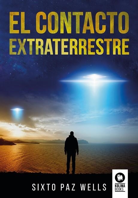 CONTACTO EXTRATERRESTRE, EL  | 9788419495518 | PAZ WELLS, SIXTO | Llibreria La Gralla | Llibreria online de Granollers