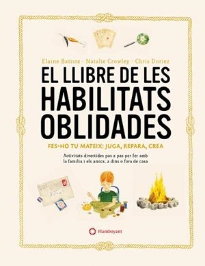 LLIBRE DE LES HABILITATS OBLIDADES, EL | 9788419401106 | CROWLEY, NATALIE / BATISTE, ELAINE | Llibreria La Gralla | Llibreria online de Granollers