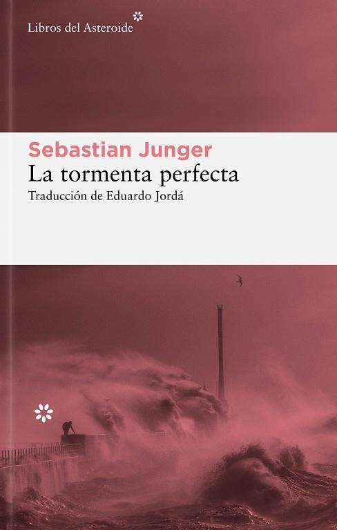 TORMENTA PERFECTA, LA  | 9788419089373 | JUNGER, SEBASTIAN | Llibreria La Gralla | Librería online de Granollers