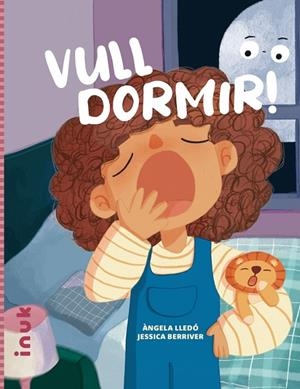 VULL DORMIR! | 9788416774883 | LLEDÓ, ÀNGELA | Llibreria La Gralla | Librería online de Granollers