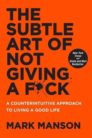 THE SUBTLE ART OF NOT GIVING A F*CK | 9780062641540 | MANSON, MARK | Llibreria La Gralla | Llibreria online de Granollers