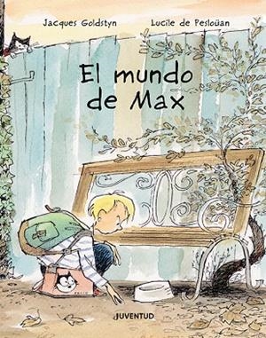 MUNDO DE MAX, EL  | 9788426148124 | DE PESLOÜAN, LUCILE | Llibreria La Gralla | Llibreria online de Granollers