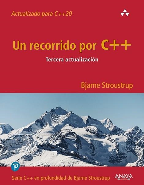 UN RECORRIDO POR C++. TERCERA ACTUALIZACIÓN | 9788441548213 | STROUSTRUP, BJARNE | Llibreria La Gralla | Llibreria online de Granollers