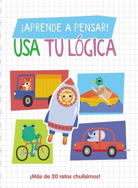 ¡APRENDE A PENSAR! - USA TU LÓGICA | 9788419316684 | LOTT, AMANDA | Llibreria La Gralla | Llibreria online de Granollers