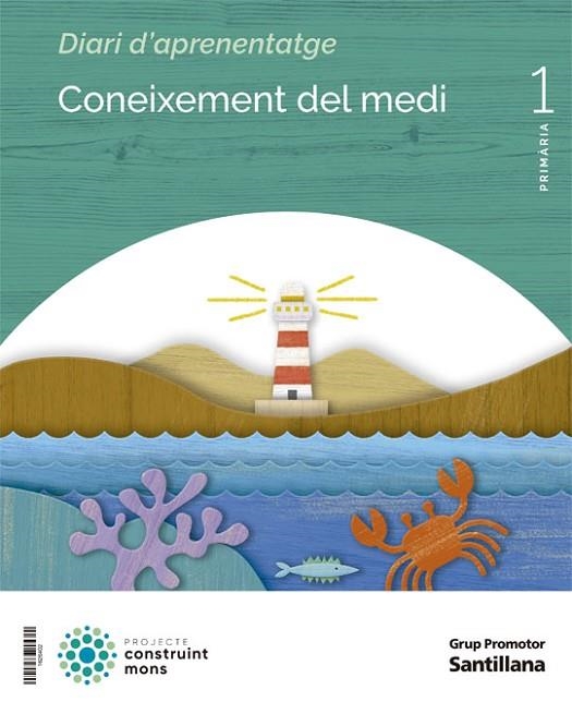 CONEIXEMENT DEL MEDI 1 PRIMARIA CONSTRUINT MONS | 9788413159072 | AA.VV | Llibreria La Gralla | Llibreria online de Granollers