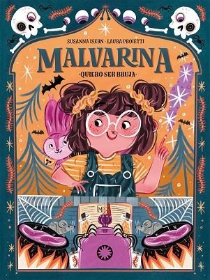 MALVARINA. QUIERO SER BRUJA | 9788418304668 | ISERN, SUSANNA | Llibreria La Gralla | Llibreria online de Granollers