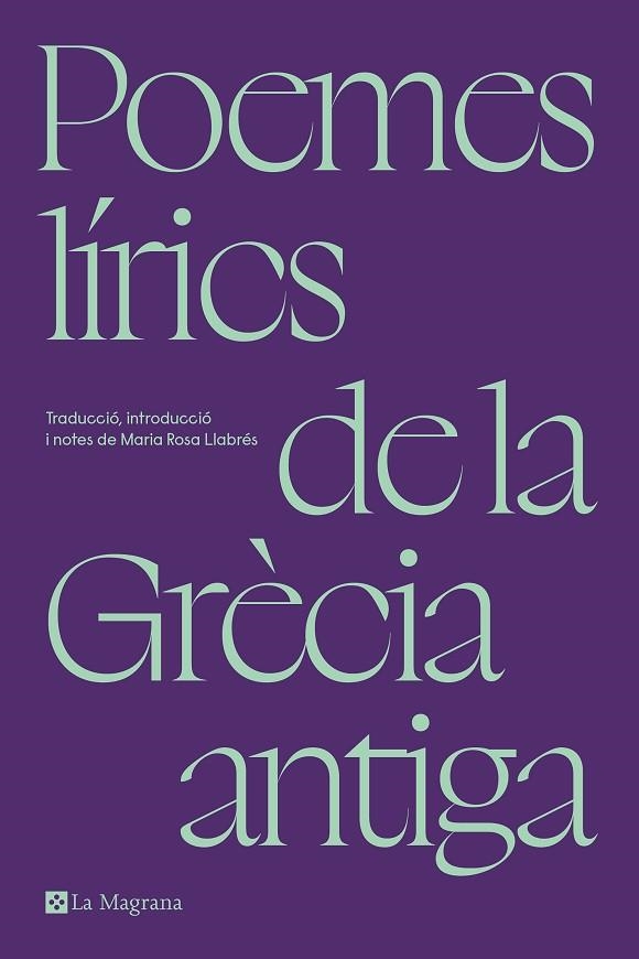 POEMES LÍRICS DE LA GRÈCIA ANTIGA | 9788419334305 | VVAA (INTRO MARIA ROSA LLABRES) | Llibreria La Gralla | Librería online de Granollers