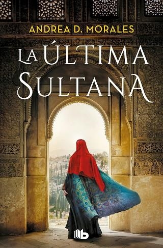 ÚLTIMA SULTANA, LA | 9788413147413 | MORALES, ANDREA | Llibreria La Gralla | Llibreria online de Granollers