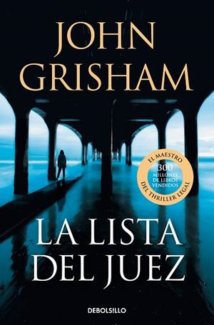 LISTA DEL JUEZ, LA | 9788466372435 | GRISHAM, JOHN | Llibreria La Gralla | Librería online de Granollers
