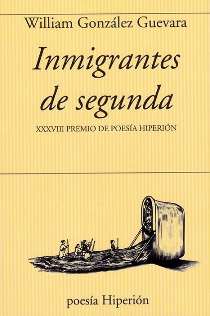 INMIGRANTES DE SEGUNDA | 9788490022214 | GONZÁLEZ GUEVARA, WILLIAM | Llibreria La Gralla | Llibreria online de Granollers